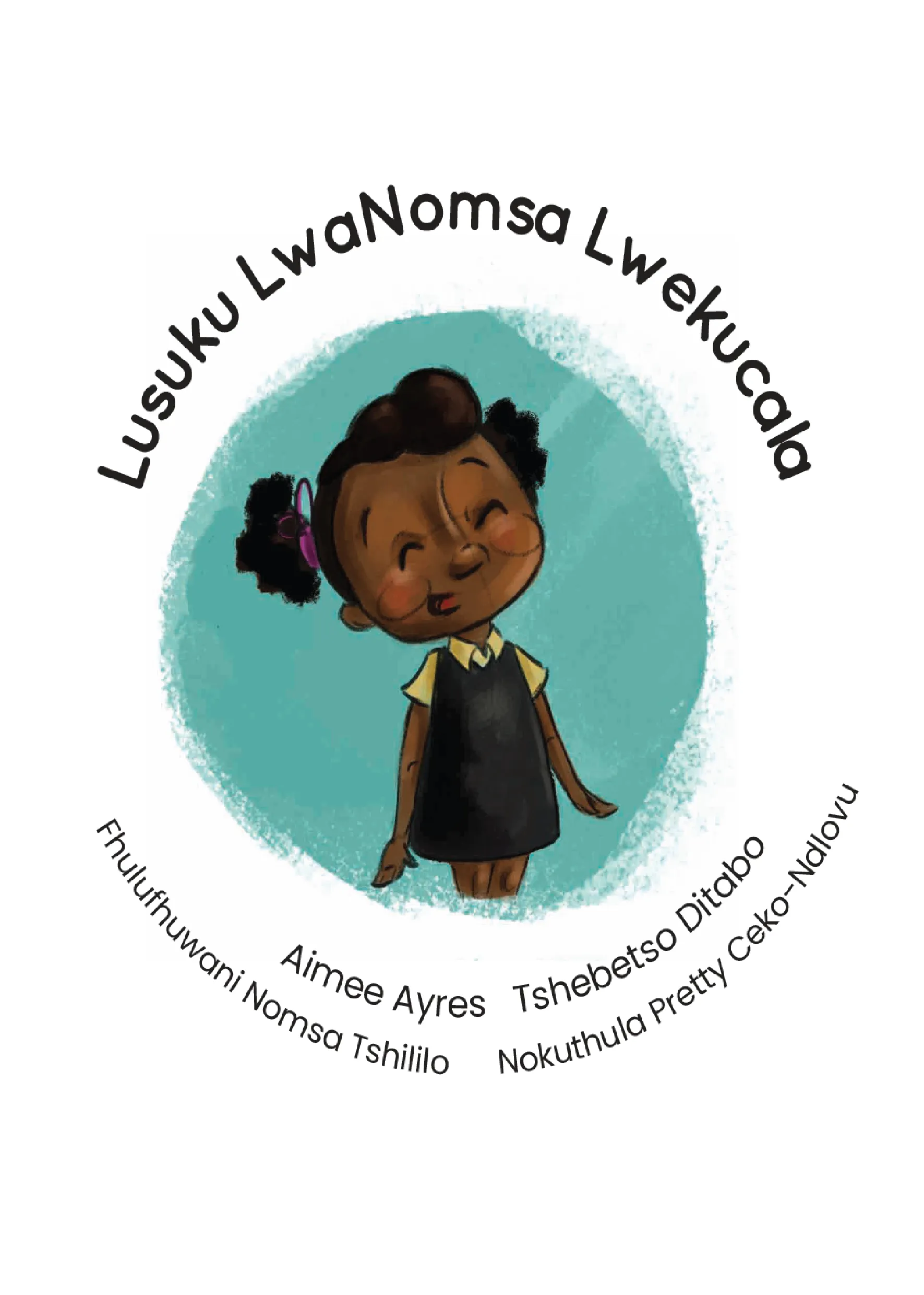 Lusuku LwaNomsa Lwekucala Lusuku LwaNomsa Lwekucala