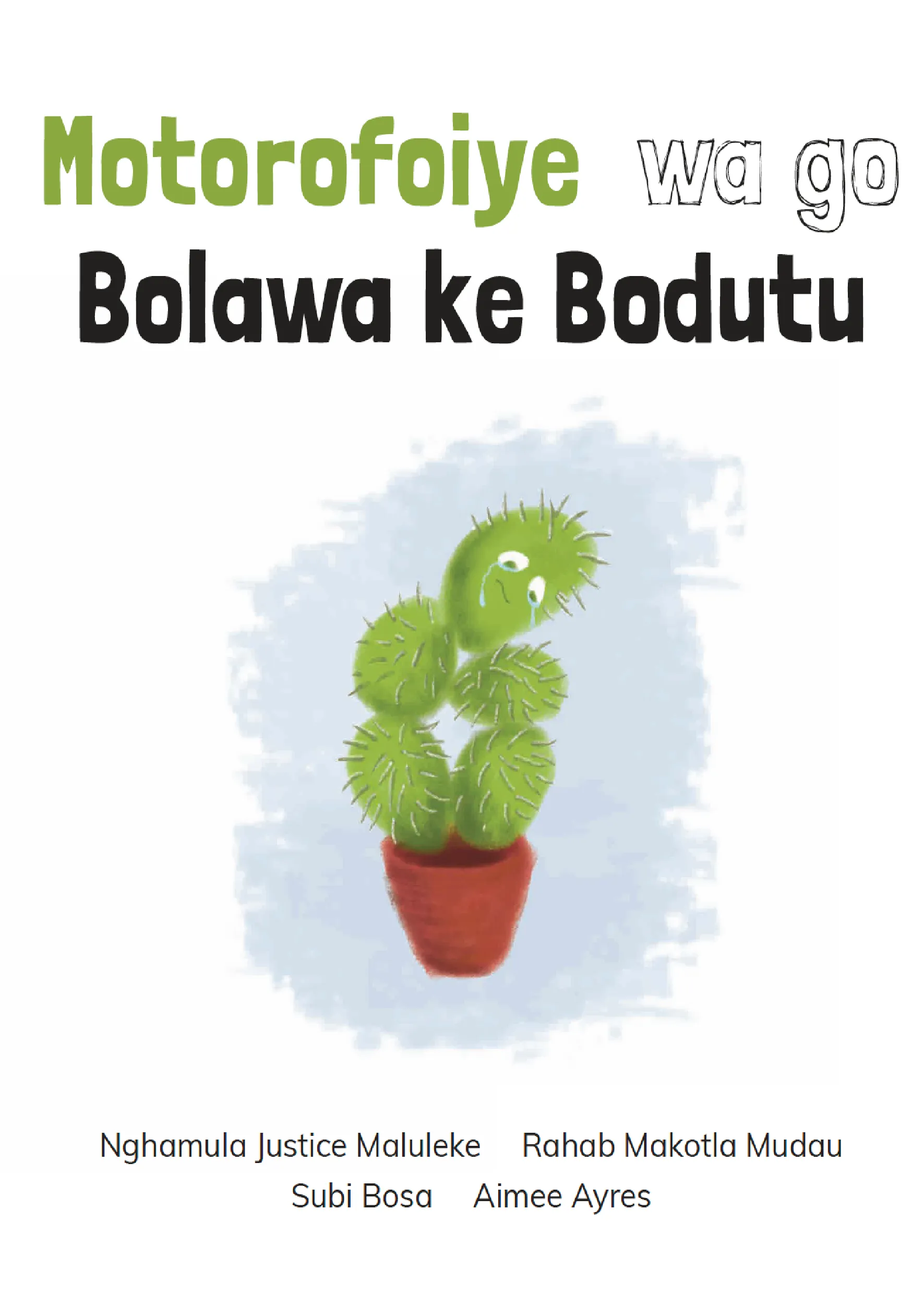 Motorofoiye wa go Bolawa ke Bodutu