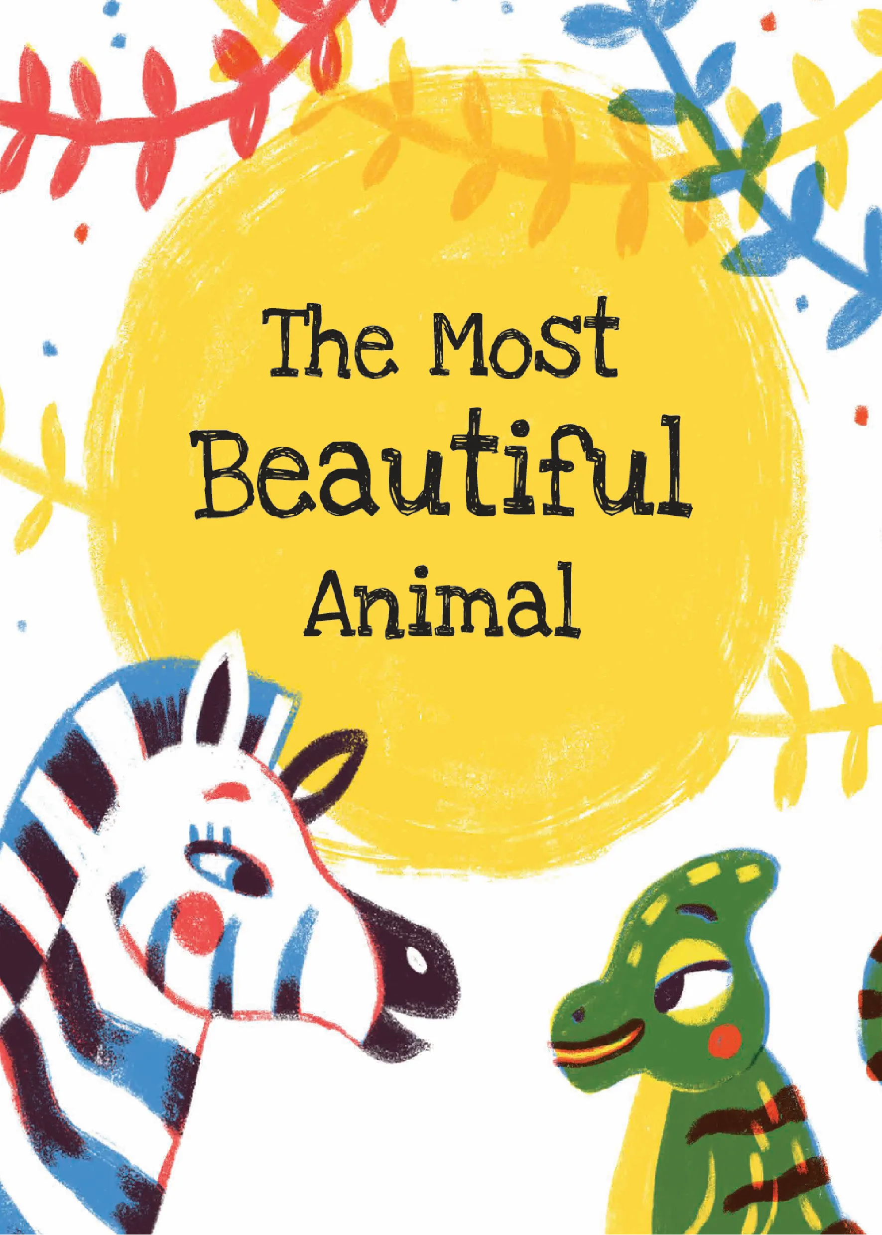 The Most Beautiful Animal The Most Beautiful Animal